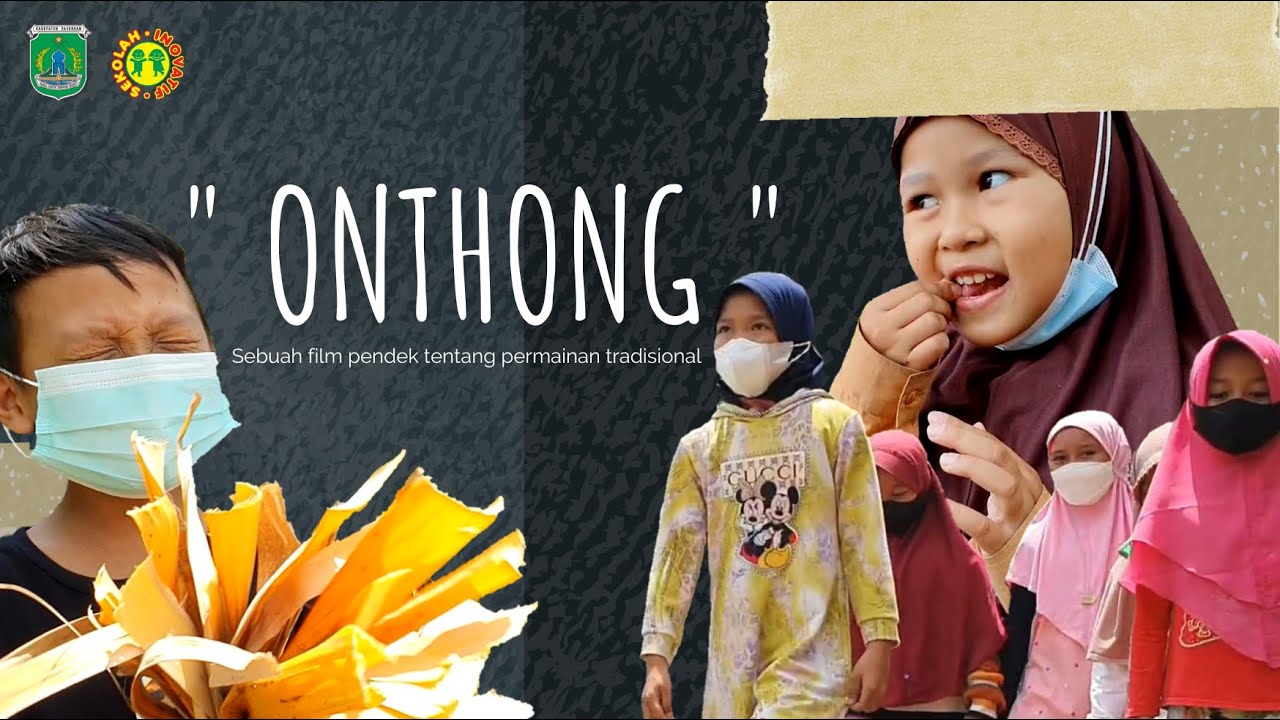 GEMA PERTIWI TAHUN 2021_(ONTHONG)_(JAWA TIMUR)_(SD MAARIF JOGOSARI PANDAAN)
