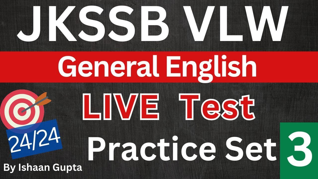 General English   - Practice Set 3 - JKSSB VLW Exam preparation - By Ishaan Gupta