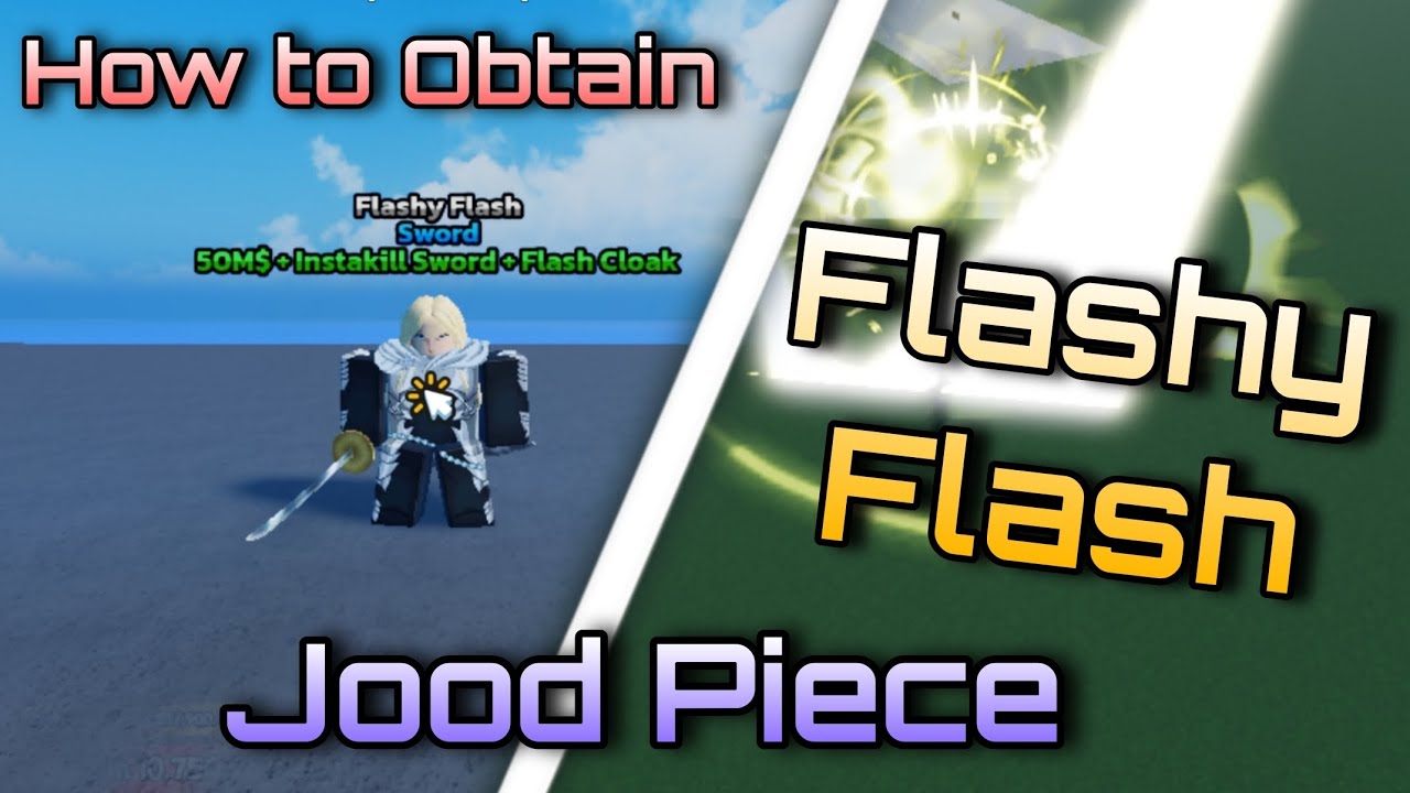 Jood Piece | Flashy Flash | Showcase + Guide