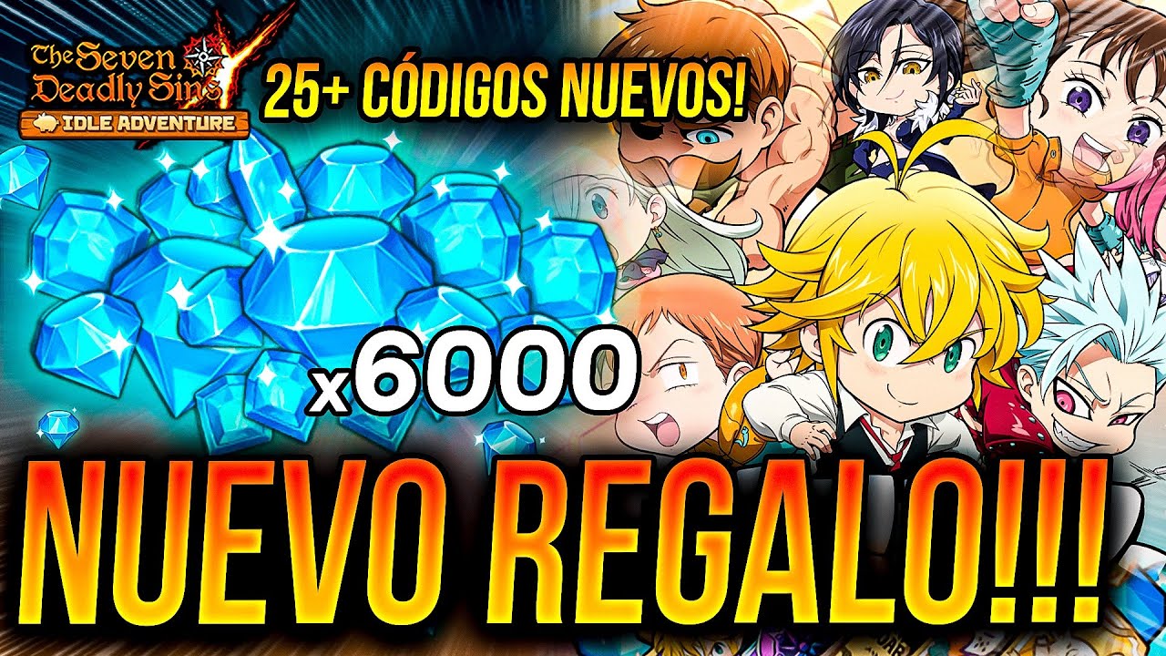 +25 NUEVOS C&Oacute;DIGOS 7DS IDLE!!! 💎 RECLAMA R&Aacute;PIDO QUE SE VA! 🙂 | Seven Deadly Sins: Idle Adventure