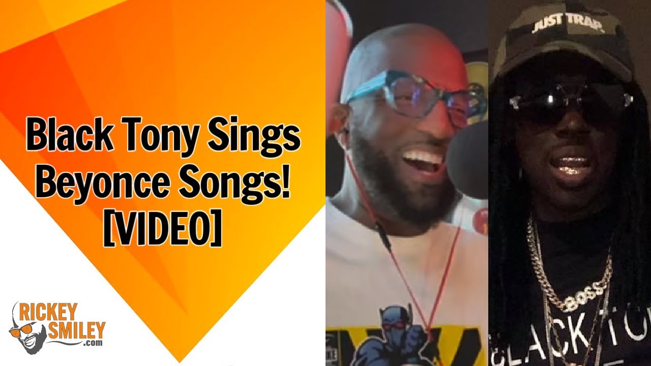 Black Tony Sings Beyonce Songs To Practice For Rickey Smiley's Karaoke Night!