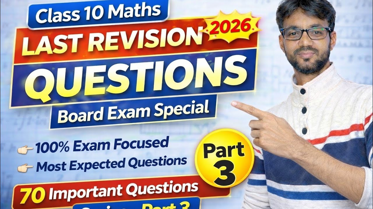 Class 10 Maths 2026 🔥 70 Most Important Questions | Last Revision Part 3 | Board Exam