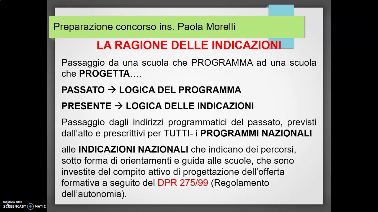 Le ragioni che hanno portato alle INDICAZIONI NAZIONALI