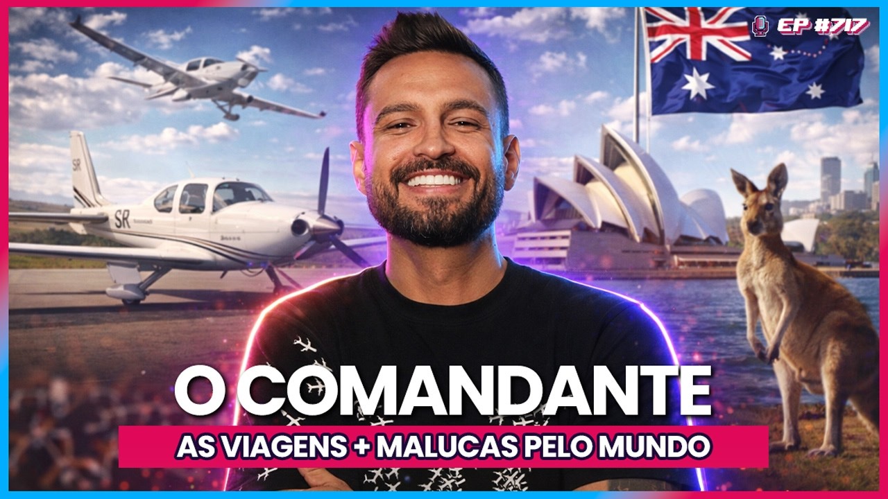 VIAGENS MALUCAS PELO MUNDO COM ELE, O COMANDANTE -  TICARACATICAST | EP 717