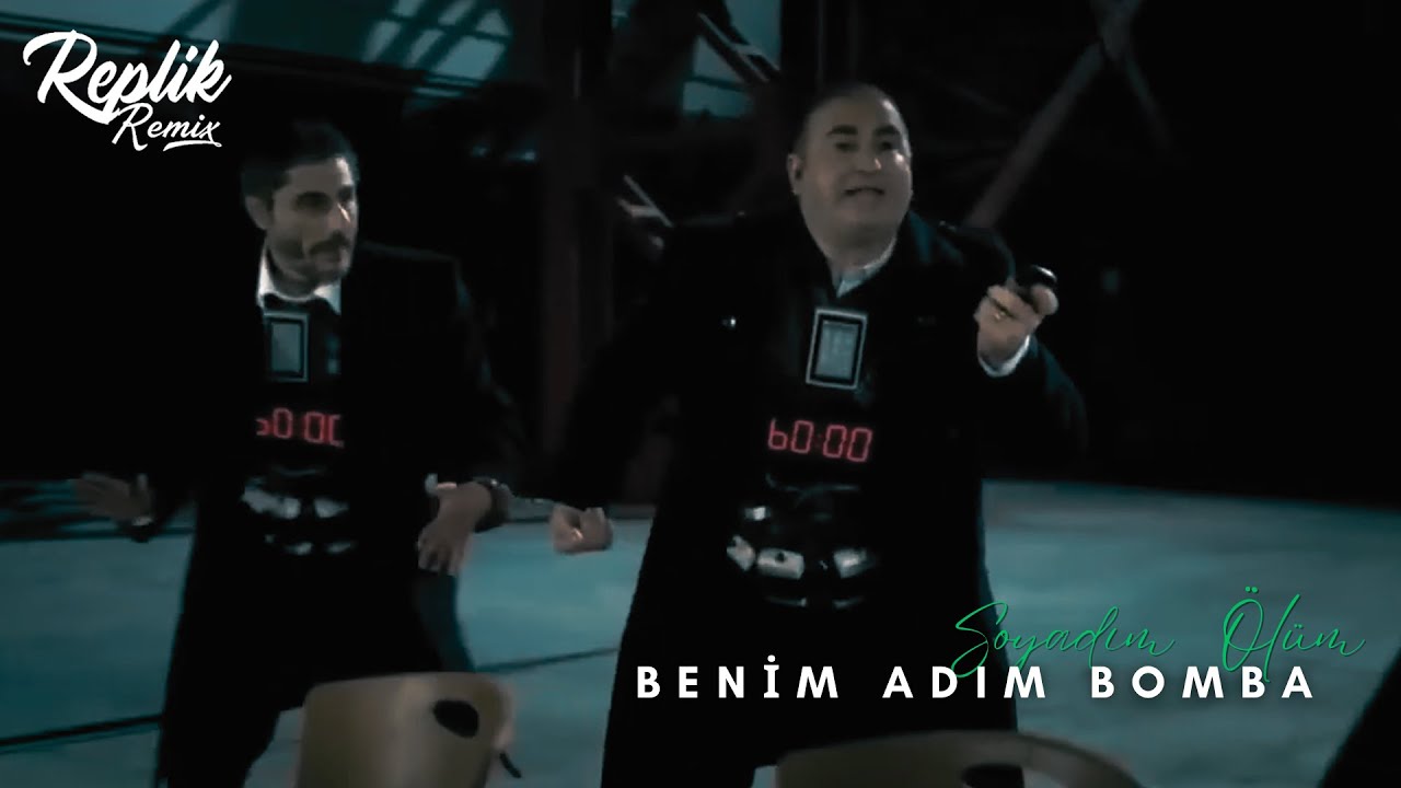 Replik Remix - Benim Adım Bomba Soyadım &Ouml;l&uuml;m Lan (Club Remix)