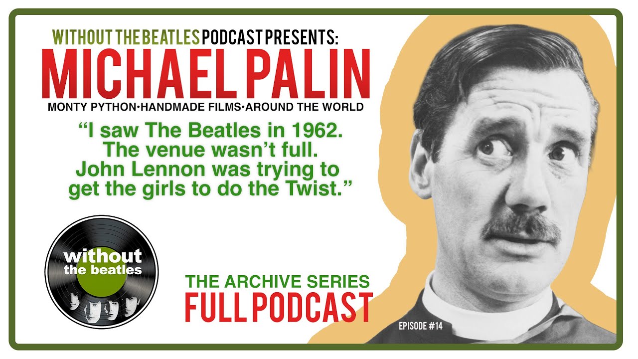 What did Michael Palin think of The Beatles? 