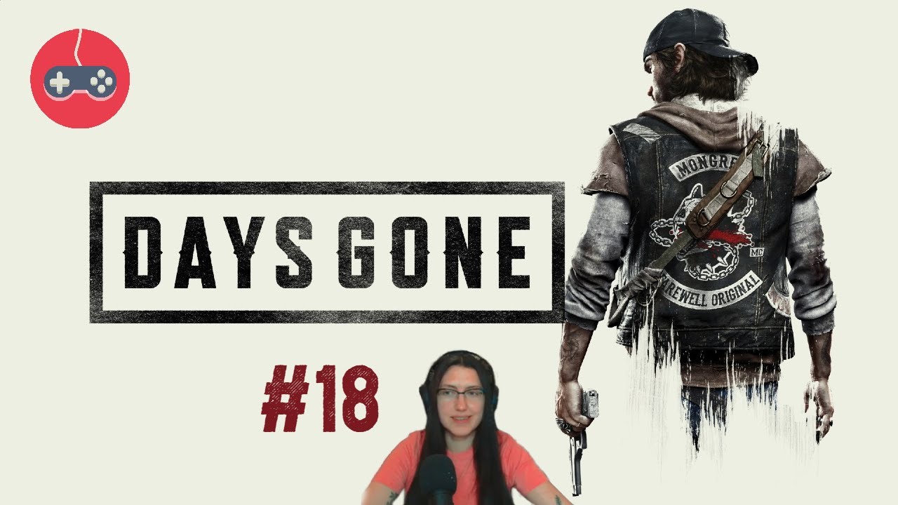 Days Gone | Прохождение ч.18 | Gameplay pt.18