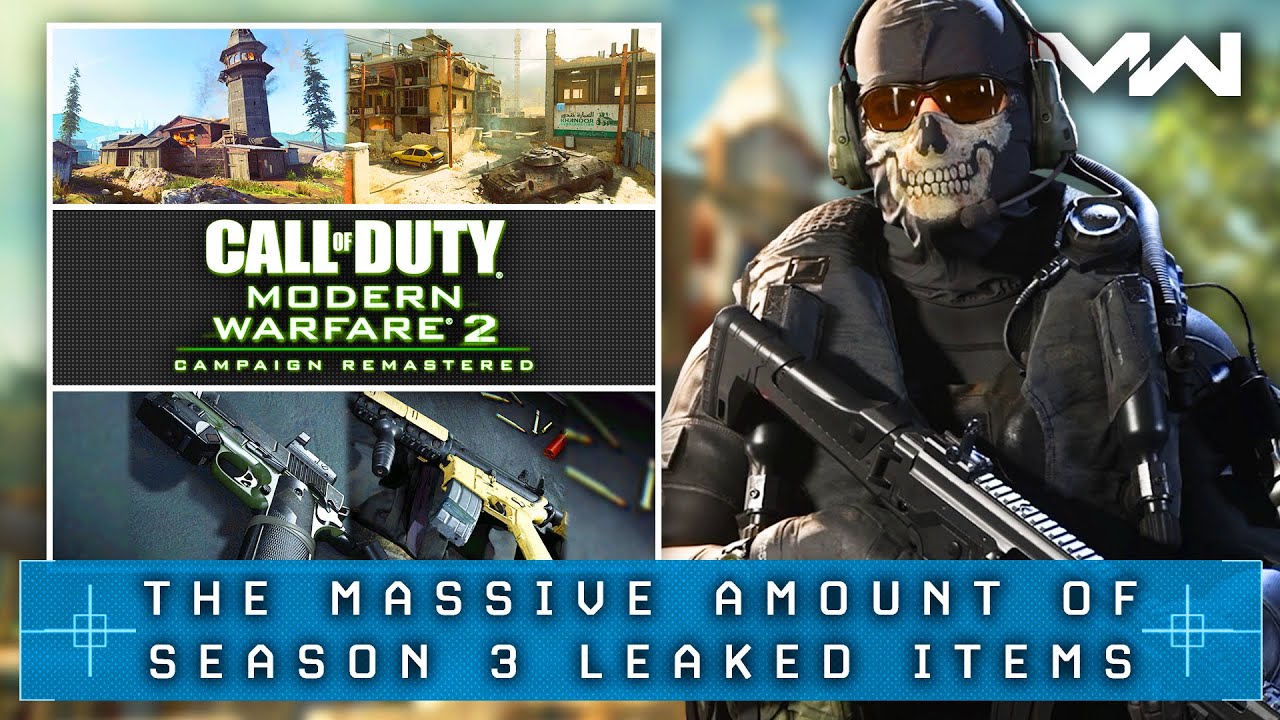 Modern Warfare: HUGE SEASON 3 LEAKS... (Maps, Guns, Warzone Modes & Modern Warfare 2 Remastered)