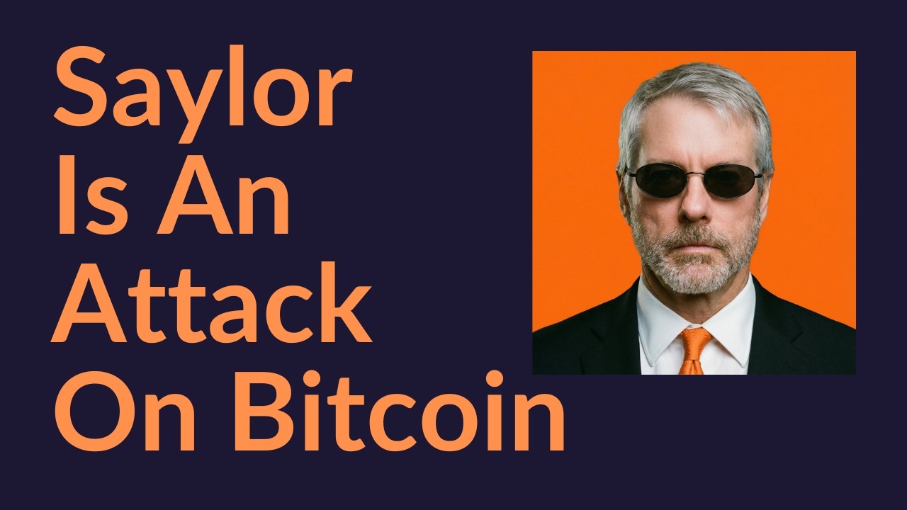 How Michael Saylor Is An Attack On Bitcoin