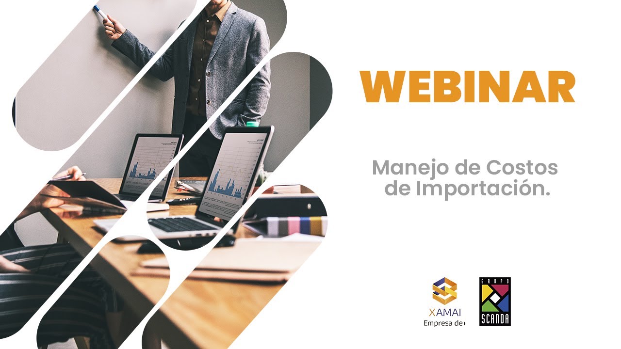 Webinar - Manejo de Costos de Importación
