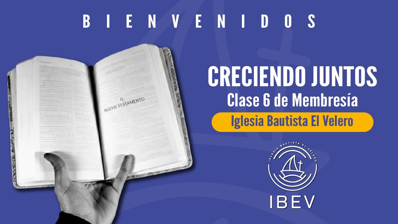IGLESIA BAUTISTA EL VELERO Transmisión en vivo