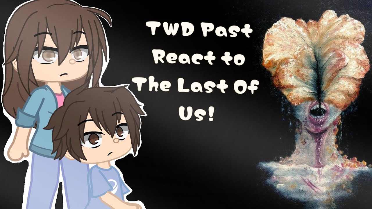 TWD S1 Characters React To The Last Of Us *2k Special!*