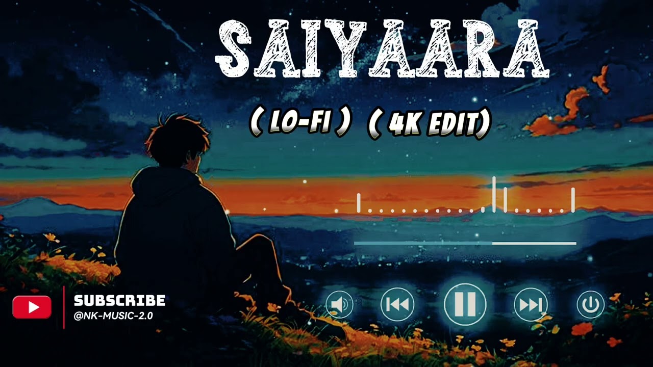 Saiyaara (Lo-Fi Remix) 🌙 | 4K Aesthetic Night Vibes,Relax Music #SaiyaaraLofi#SaiyaaraLofi#LofiMusic