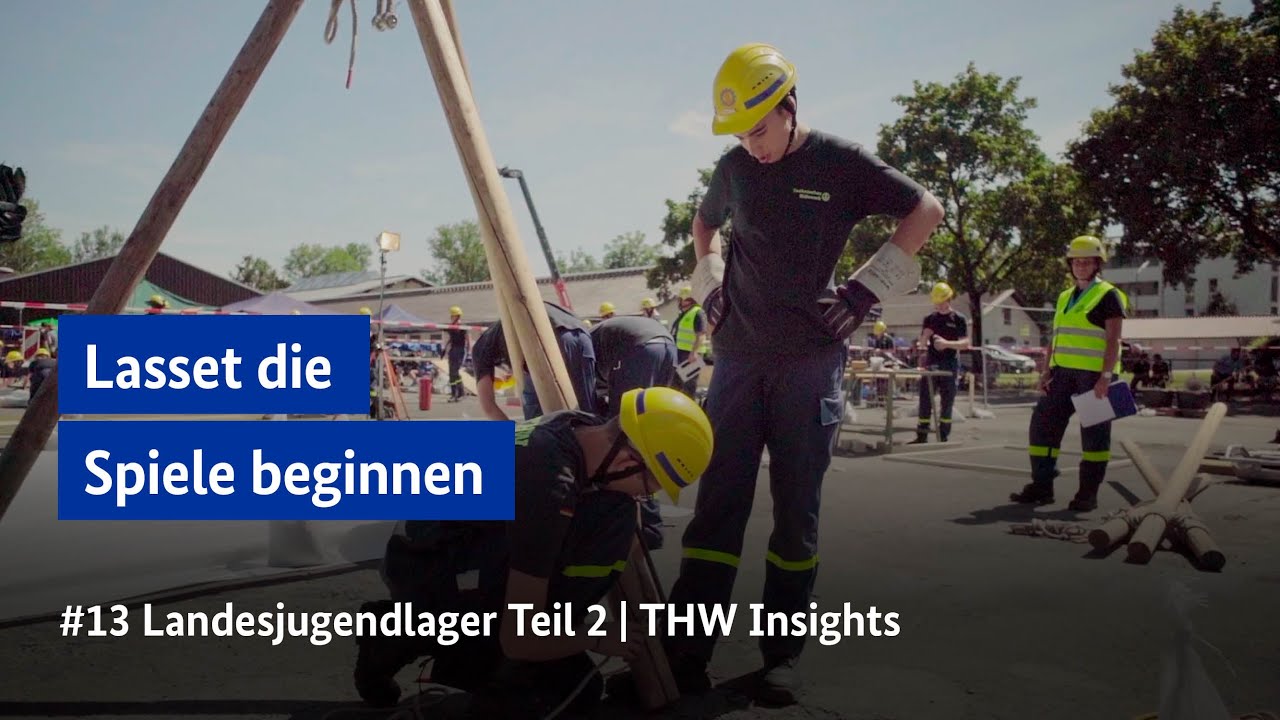 #13 Landesjugendlager Teil 2 | THW Insights | Landesverband Bayern