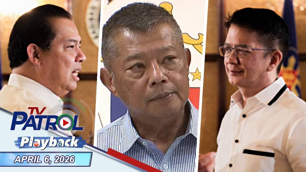 TV Patrol Playback | April 6, 2026