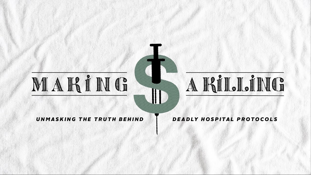 Making A Killing | Episode 1: Unmasking The Truth Behind Deadly Hospital Protocols