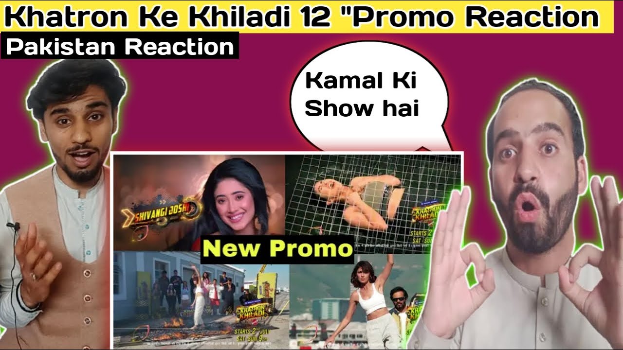 Khatron Ke Khiladi 12 Promo Reaction by Pakistan | Rohit Shetty | Shivangi Joshi | Sriti Jha | Promo