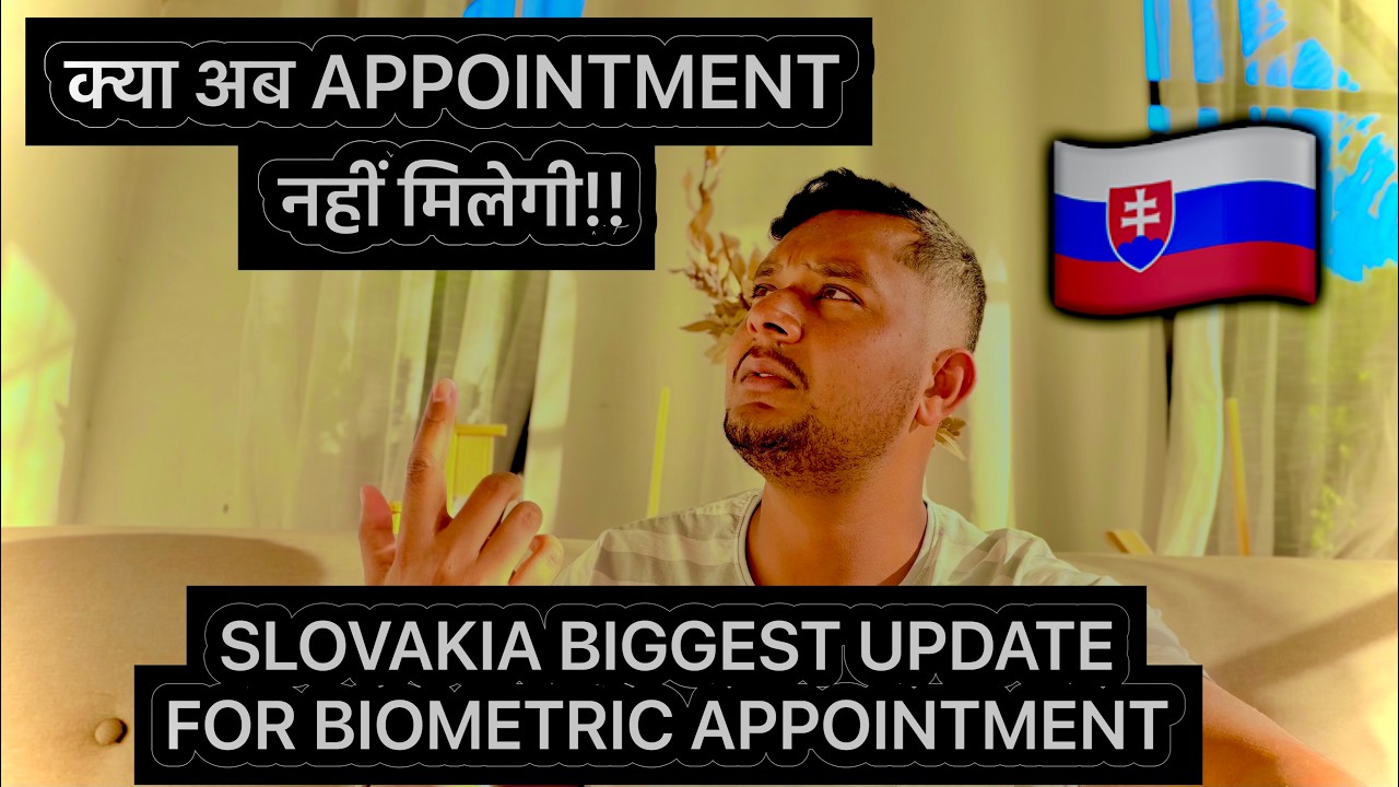 🇸🇰क्या अब APPOINTMENT नहीं मिलेगी! SLOVAKIA BIGGEST UPDATE FOR BIOMETRIC APPOINTMENT 2026 🇸🇰