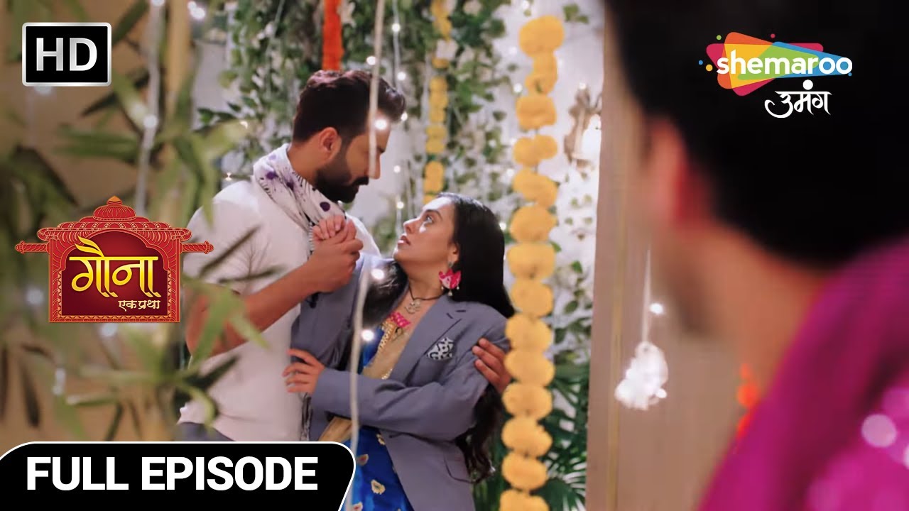 Gauna Ek Pratha Full Episode | HUmara Sach Kisiko Mat Batana Gehna | Shemaroo Umang