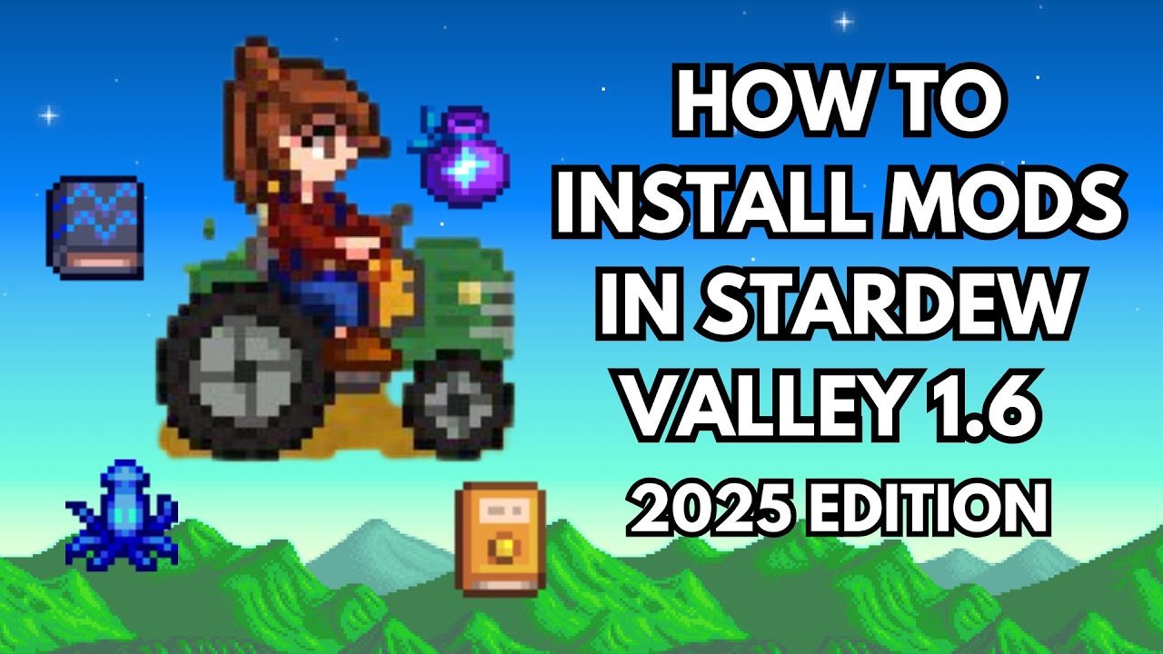 Как установить моды на Stardew Valley 1.6 [издание 2025 года]