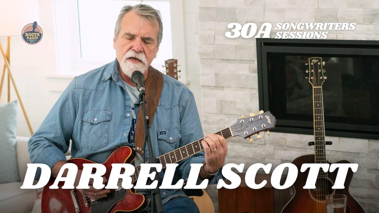 Darrell Scott - Full Performance (30A Songwriters Sessions)