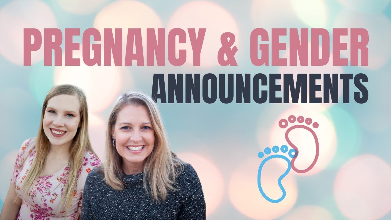When To Announce Your Pregnancy & Gender Reveals