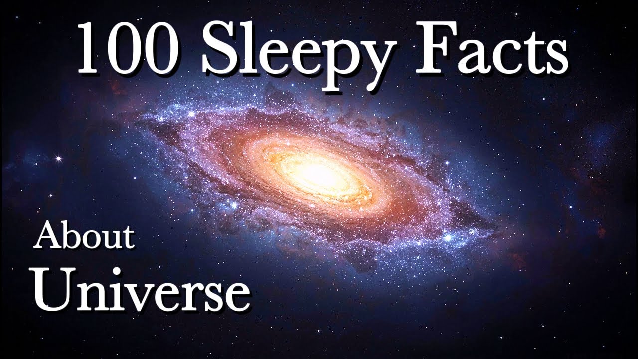 100 Sleepy Facts About the Universe — Whispers of the Cosmos