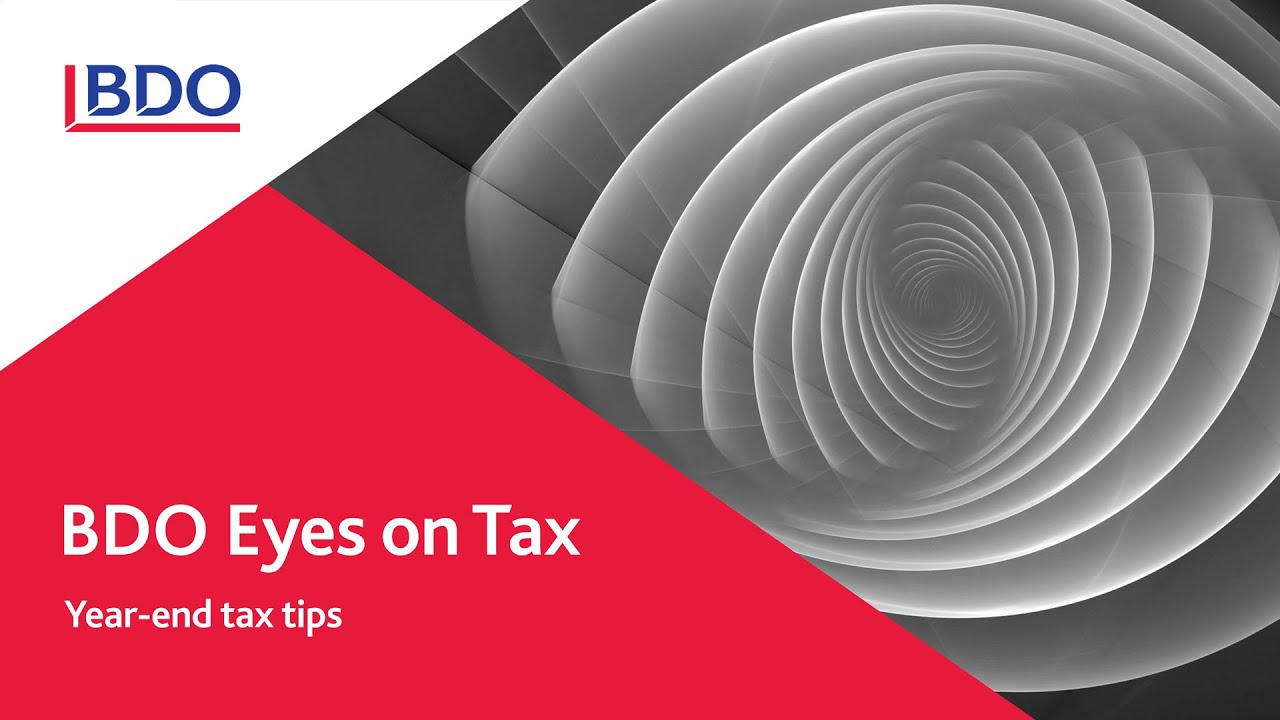 S2E2: BDO Eyes on Tax - Year-end tax tips | BDO New Zealand