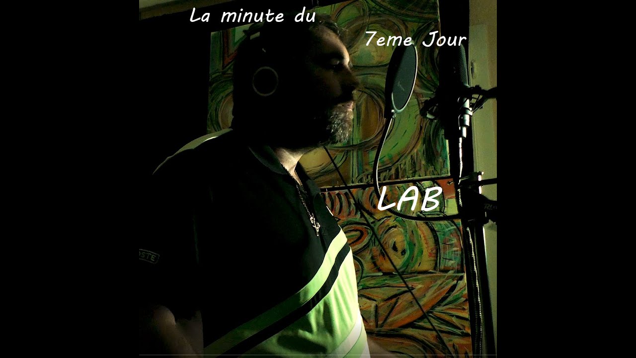 La Minute du 7&egrave;me Jour Lab  