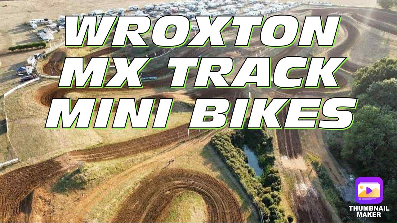 Wroxton Mx Track (Mini Bikes) 31/08/25