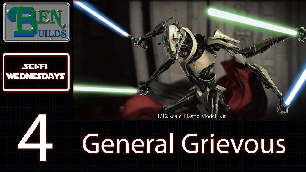 Sci-Fi Wednesdays - General Grievous - Ep. 4