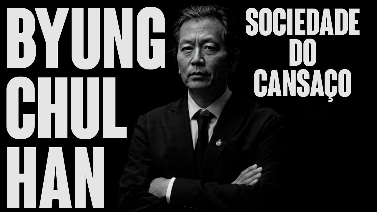 Byung-Chul Han: A Verdade Sobre o Cansa&ccedil;o na Era Digital