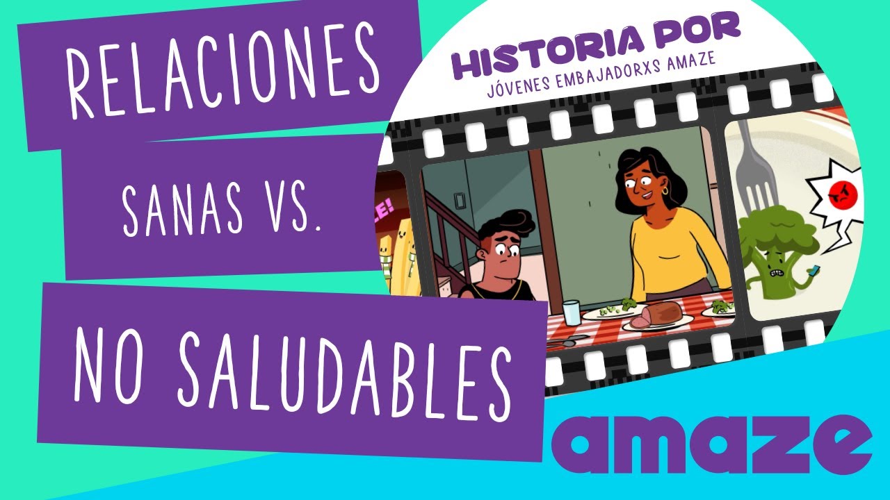 Relaciones no saludables - Videos Liderados por J&oacute;venes