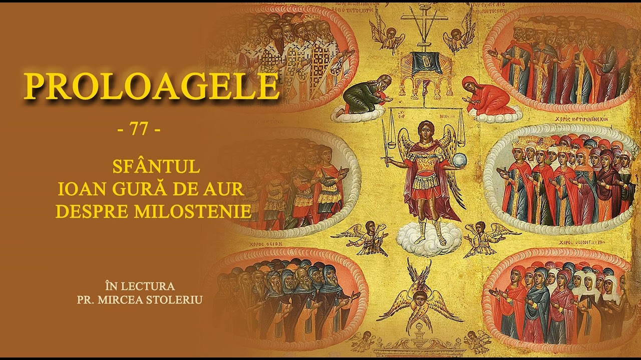 77. SF&Acirc;NTUL IOAN GURĂ DE AUR -  DESPRE MILOSTENIE