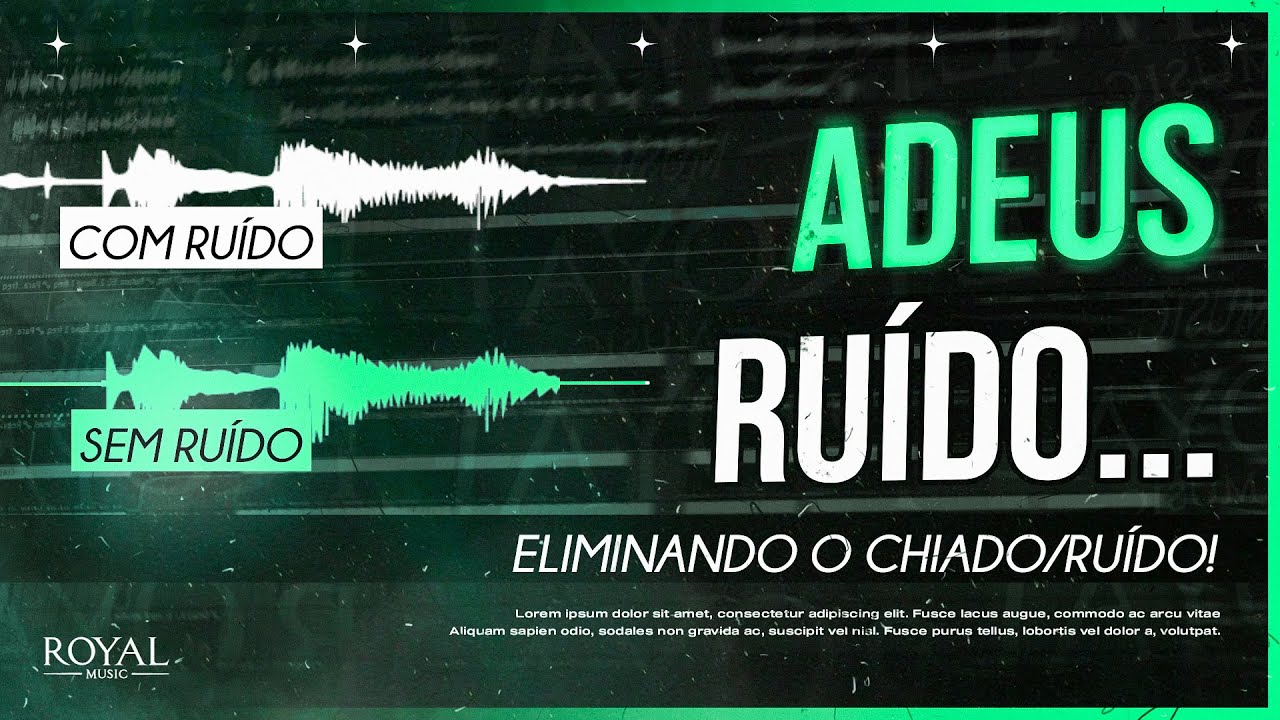 RUÍDO NUNCA MAIS! COMO REMOVER RUÍDO DA GRAVAÇÃO TUTORIAL COMPLETO
