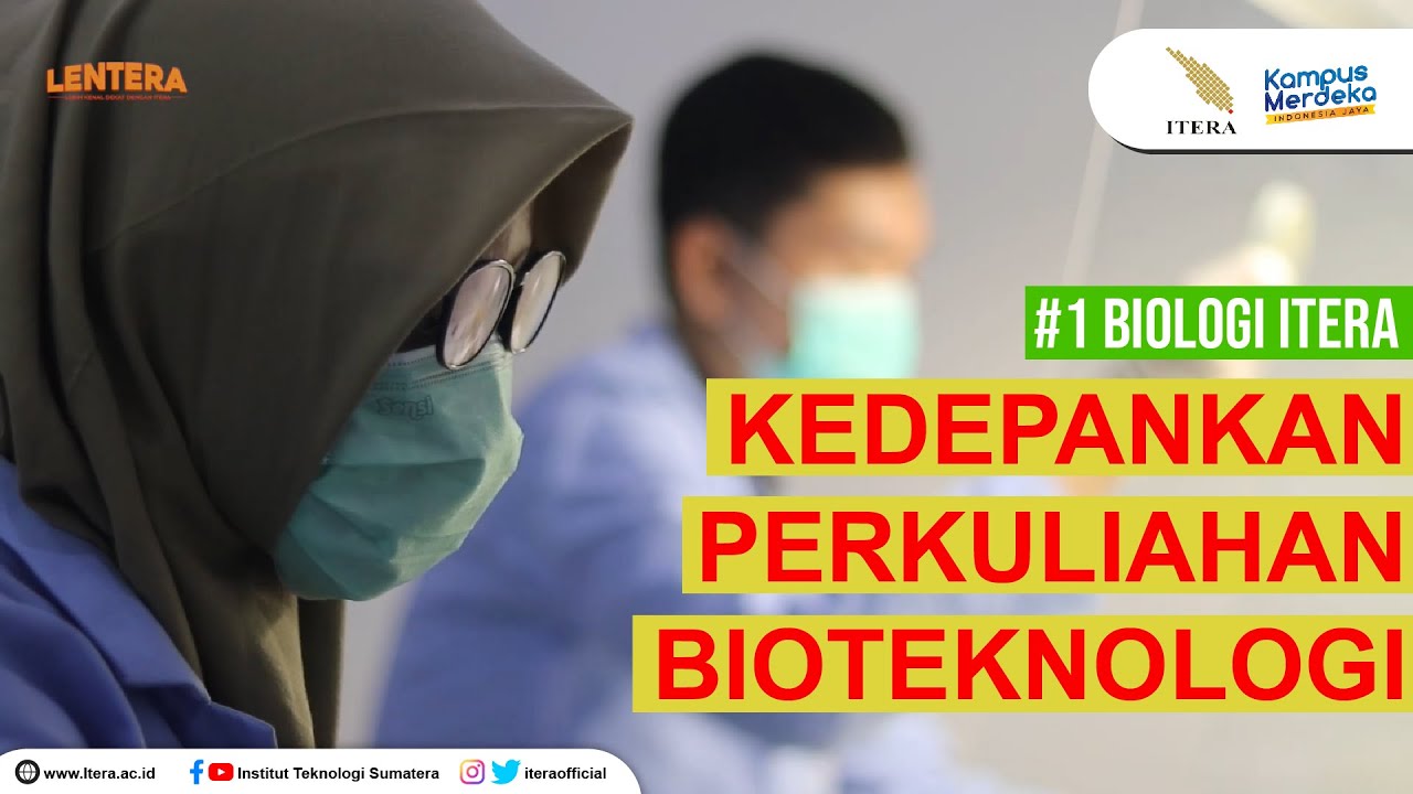 #1 LENTERA (Biologi ITERA)