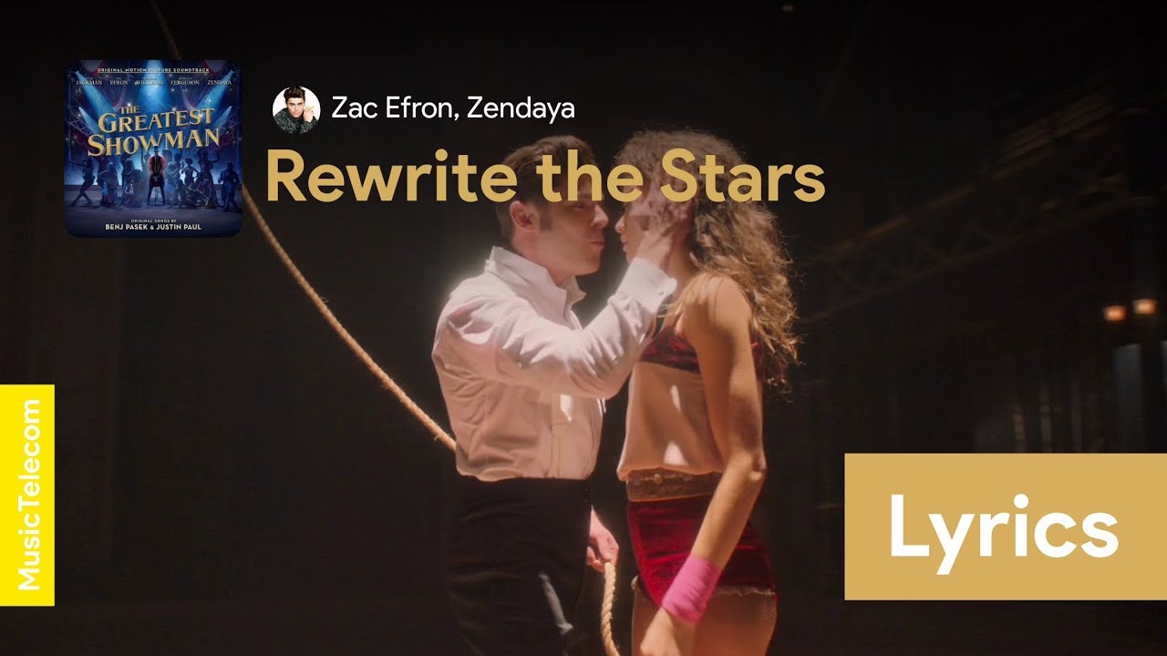 Zac Efron - Rewrite the Stars (From 