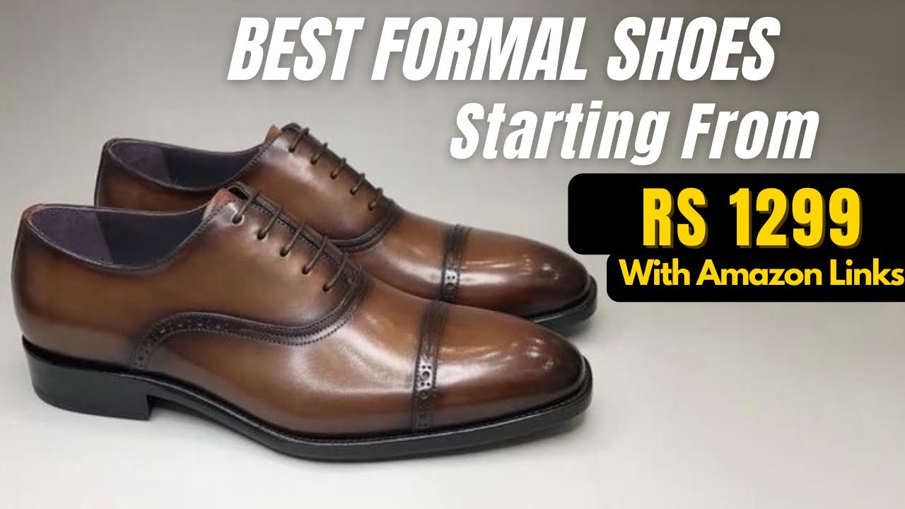 Best Budget Oxfords For Men | Budget Formal Shoes Under 1500