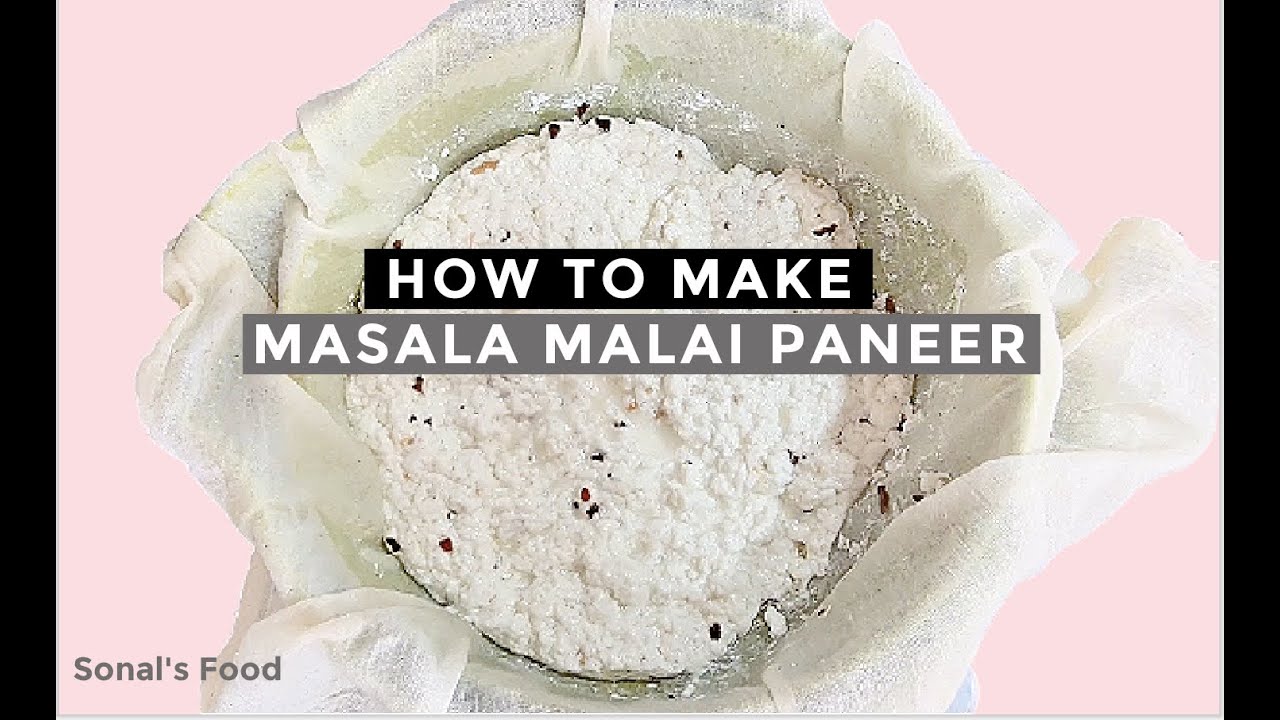 Masala Malai Paneer Cheese | Homemade Soft Paneer | How to make Flavoured Paneer | Homemade Paneer