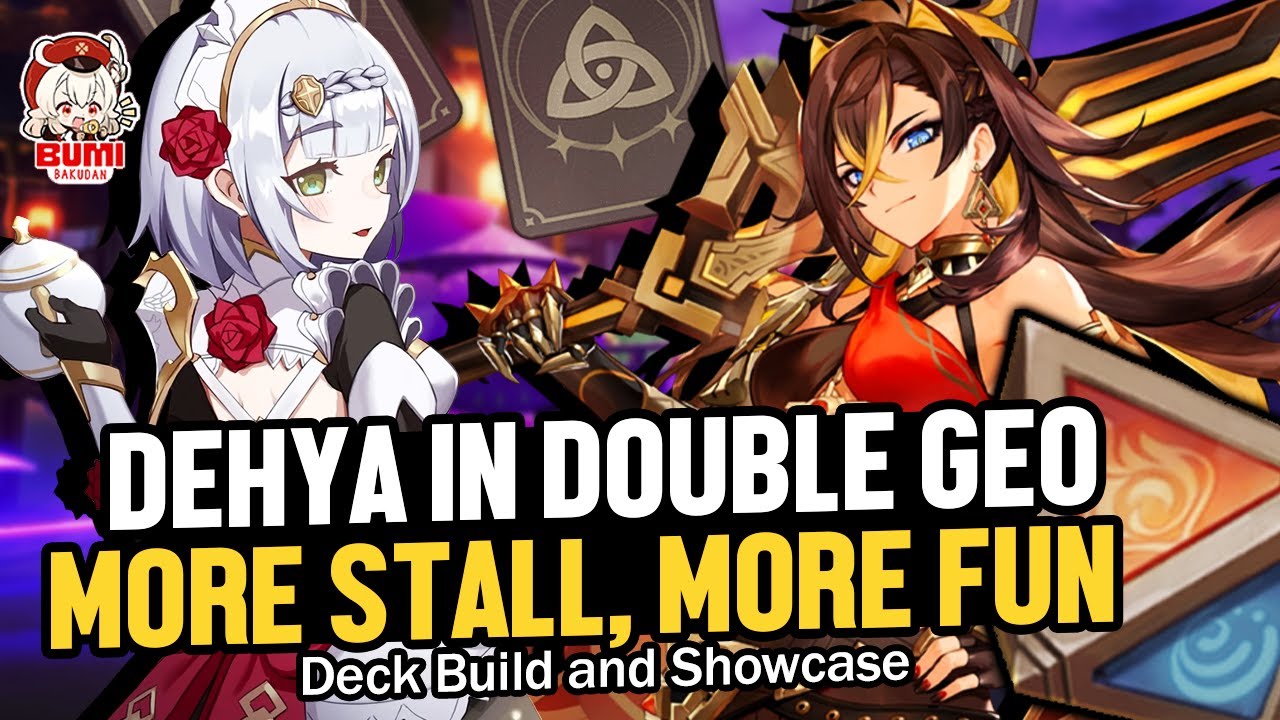 More Stall, More Fun For Dehya, Zhongli and Noelle Deck | Genshin TCG