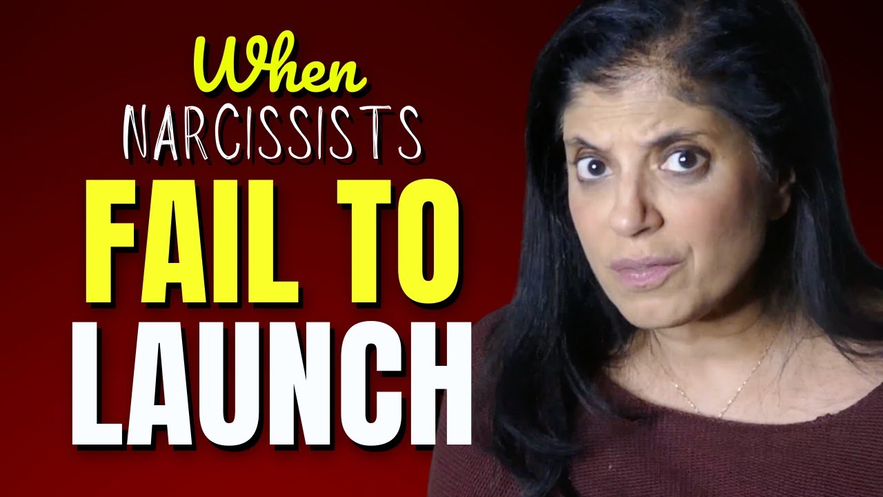 When narcissists fail to launch