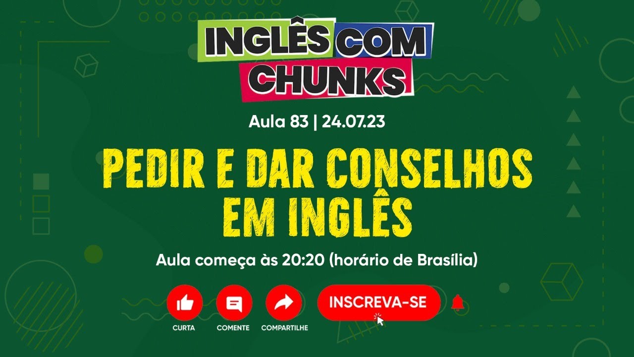 Inglês com Chunks #083 | Dar e Pedir Conselhos
