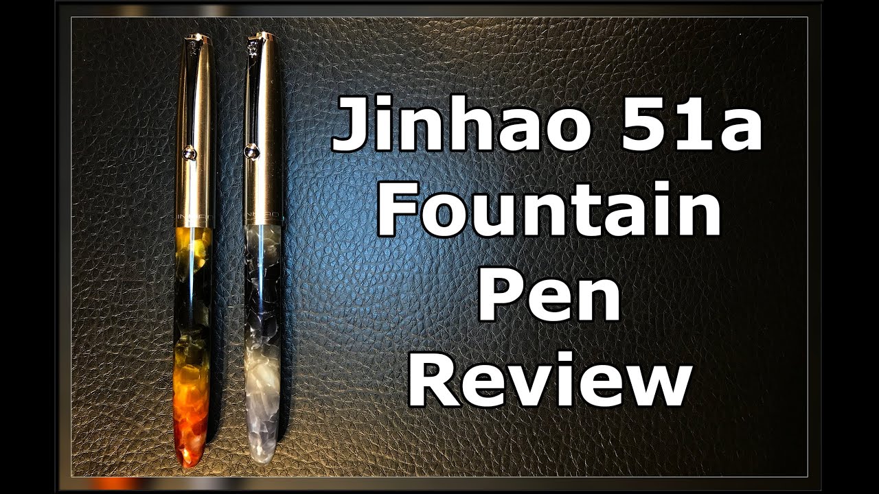 Jinhao 51A Non-Hooded Fountain Pen Unboxing and Review