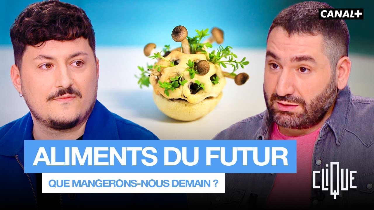 À quoi ressemblera l'alimentation du futur ? - CANAL+