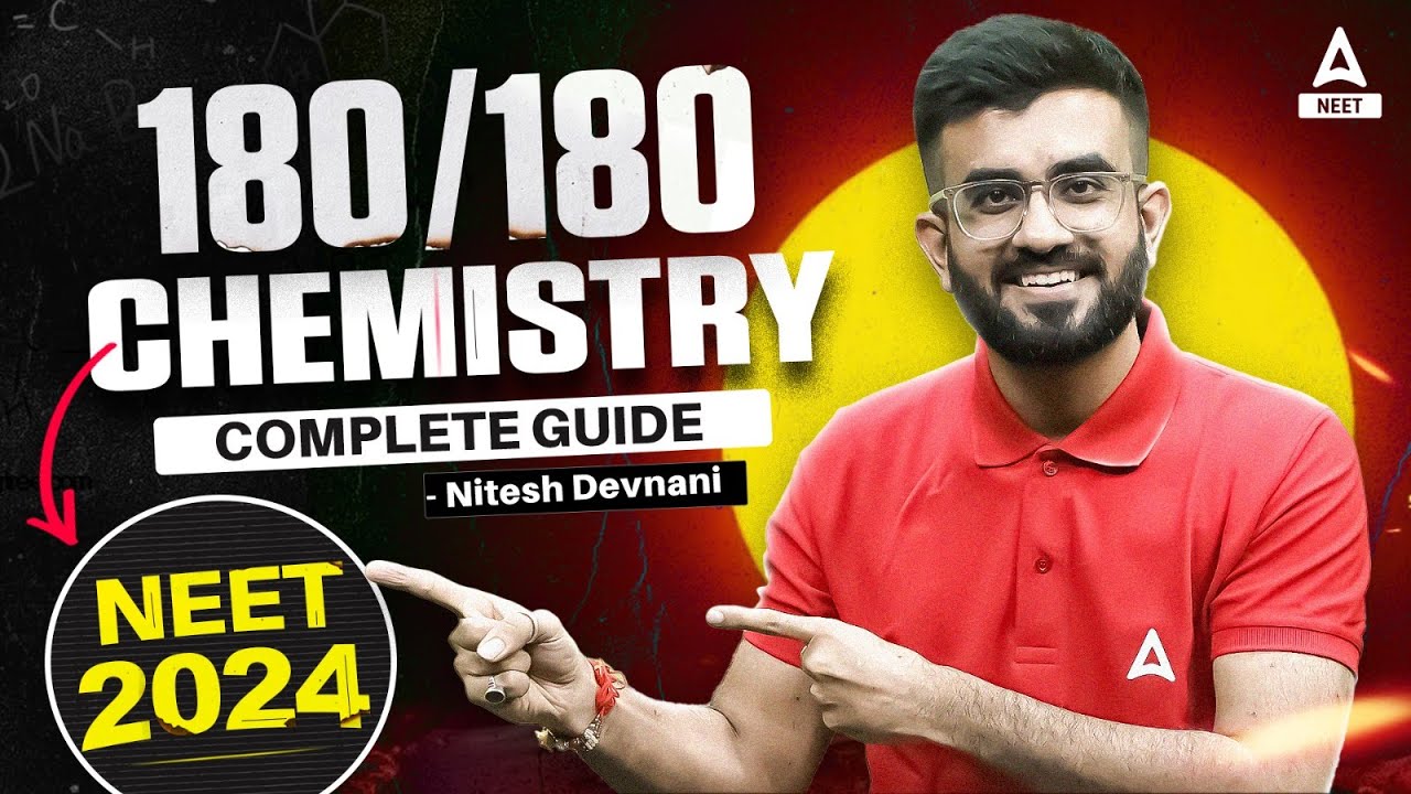 How to Score 180/180 in Chemistry NEET 2024 | Nitesh Devnani