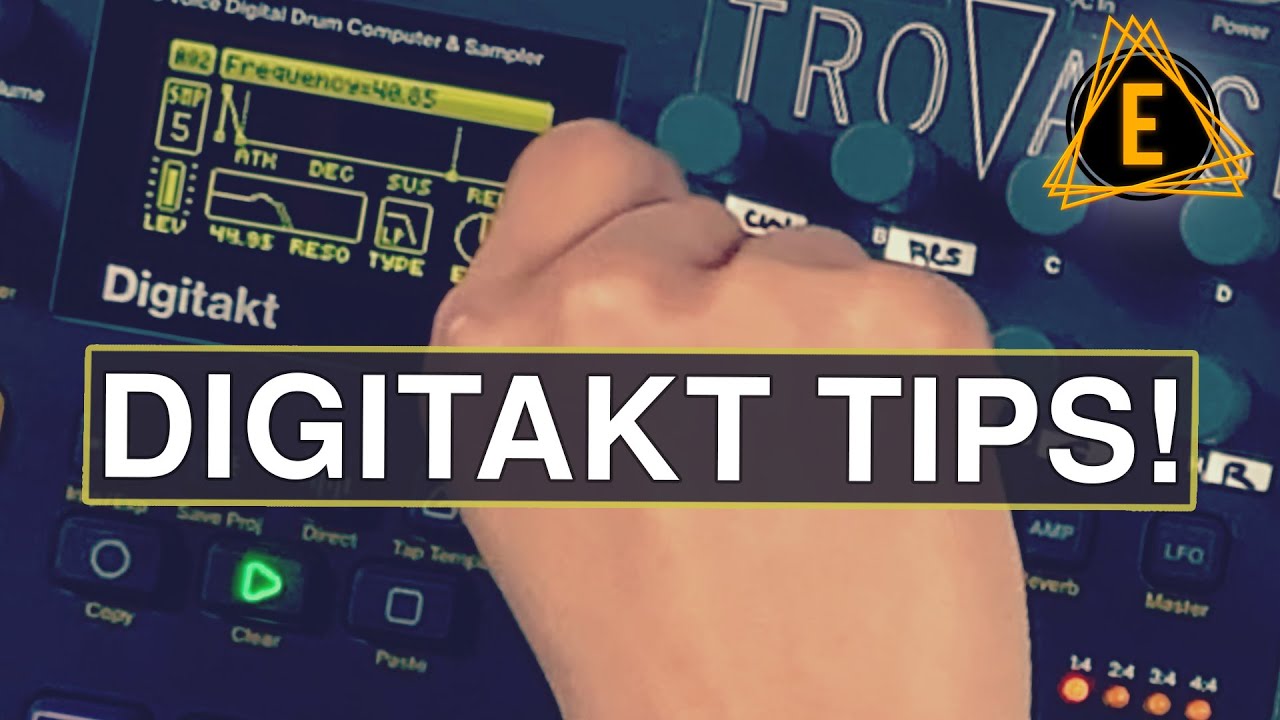 Digitakt Tips with Dean and Trovarsi!
