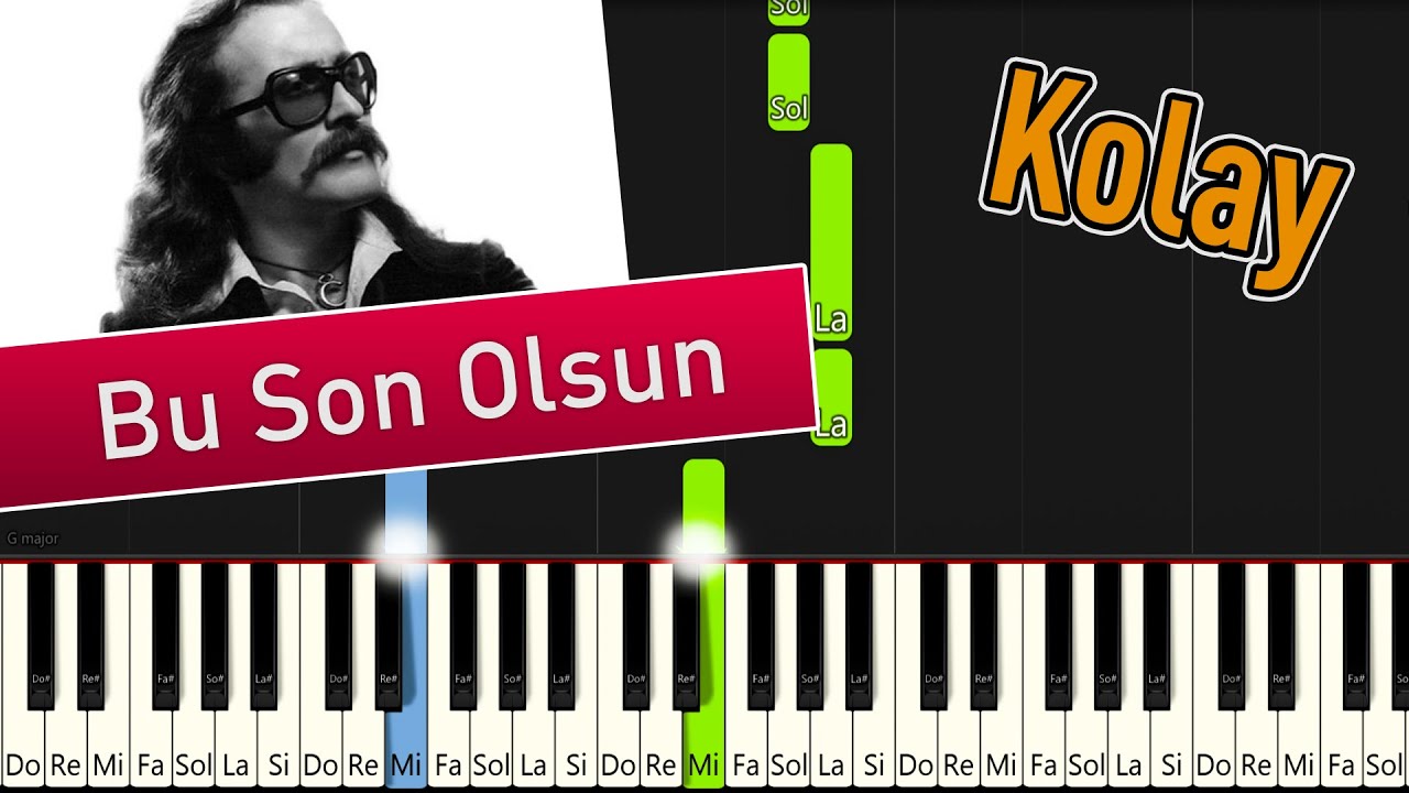 Bu Son Olsun - Kolay Piyano - Nasıl Çalınır