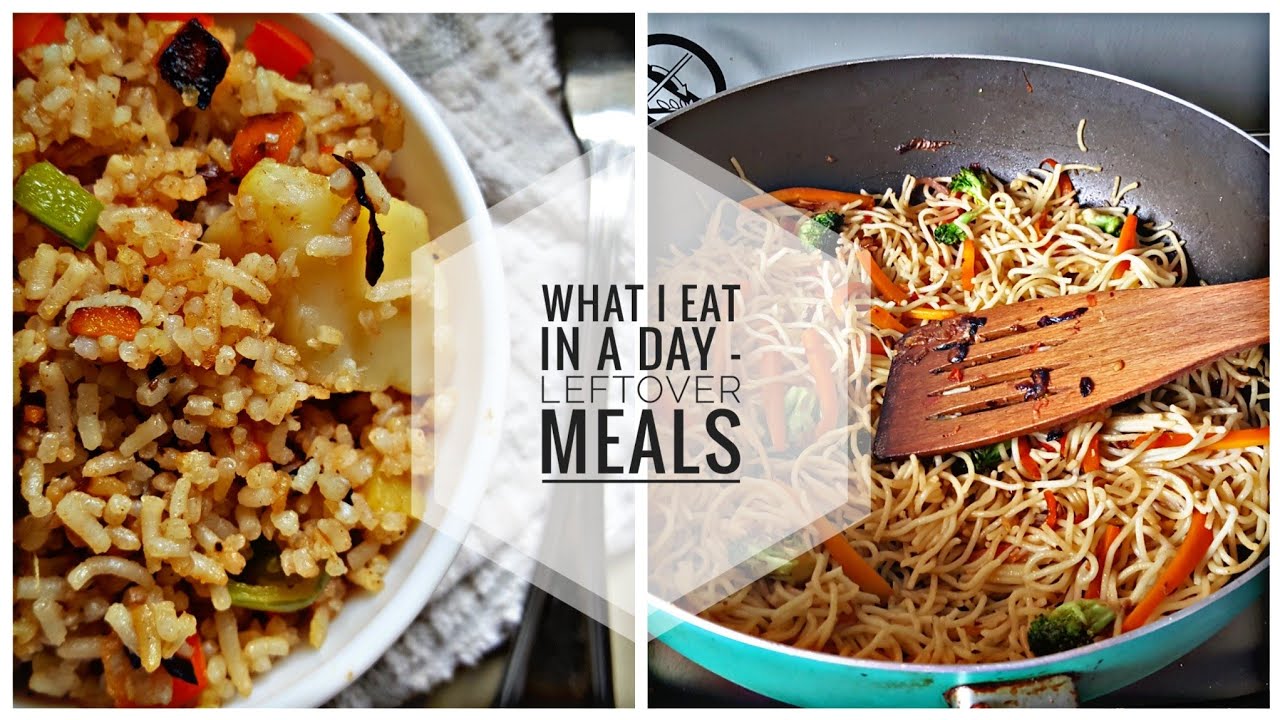 WHAT I EAT IN A DAY - LEFT OVER LUNCH
