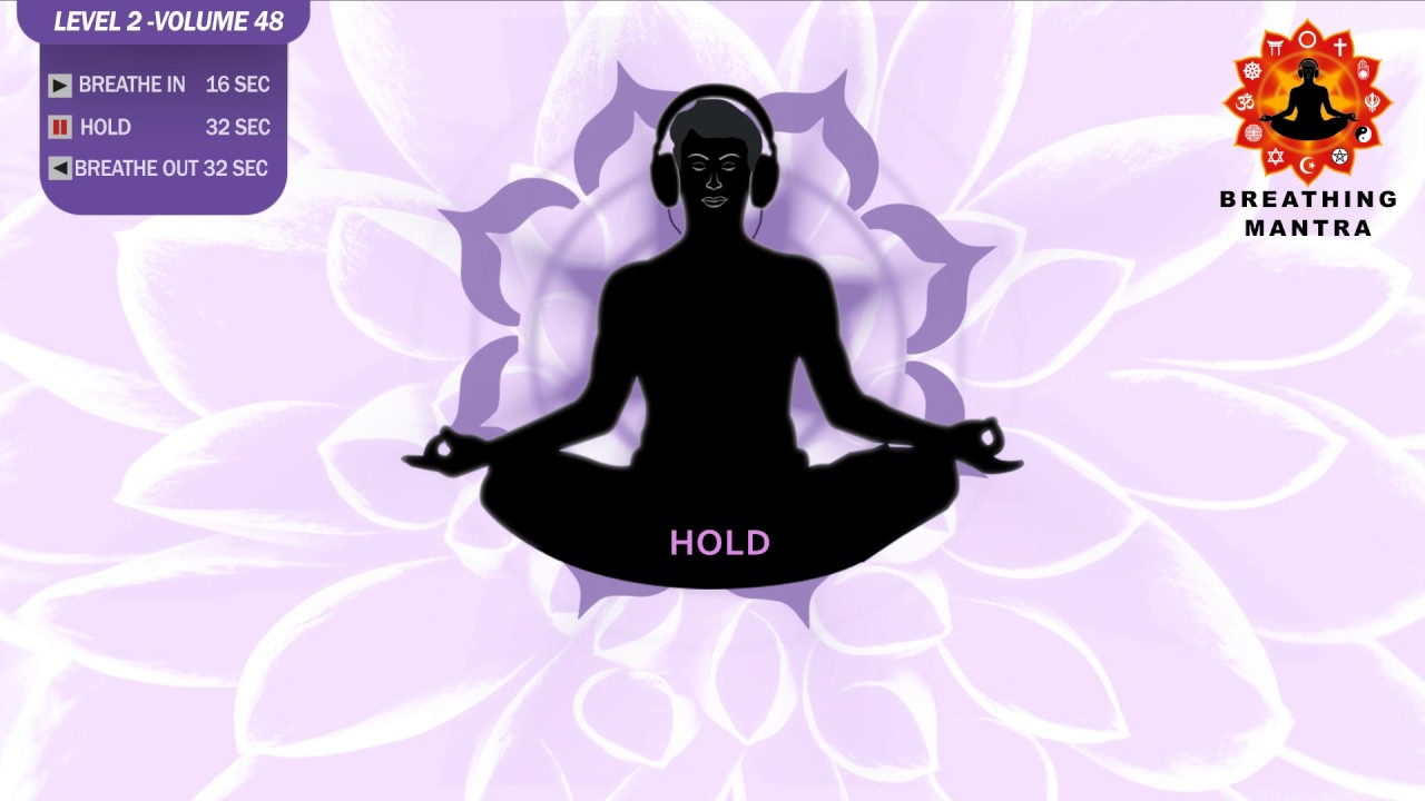 Guided Breathing mantra (16 - 32 - 32) Pranayama Breathing Exercise Level 2 vol 48