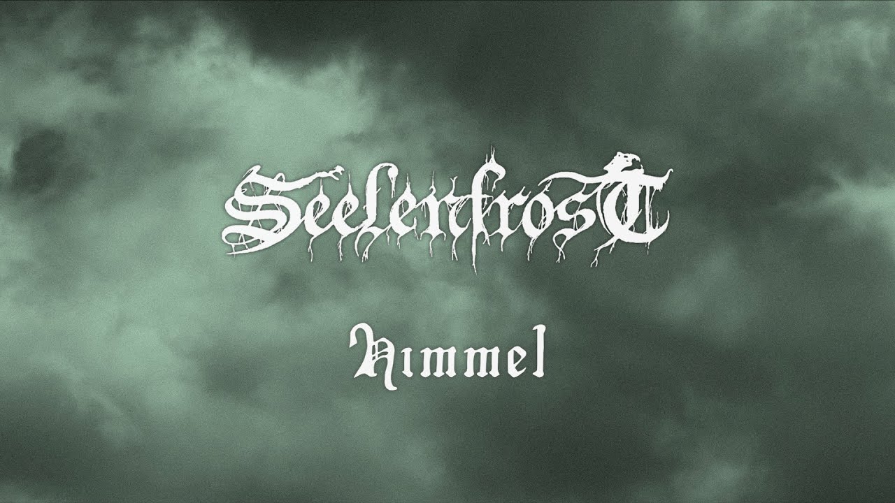 Seelenfrost - Himmel (Official Lyric Video) | Talheim Records